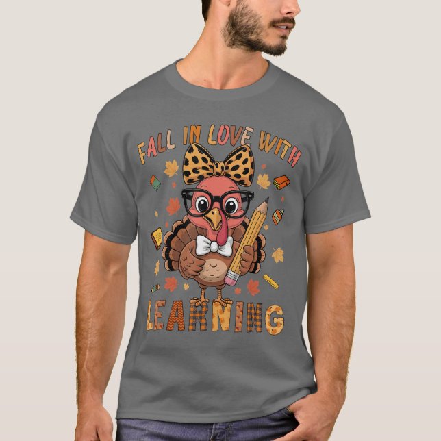 T-shirt Thanksgiving Turkey Teacher Shirt Fall in Love wit (Devant)