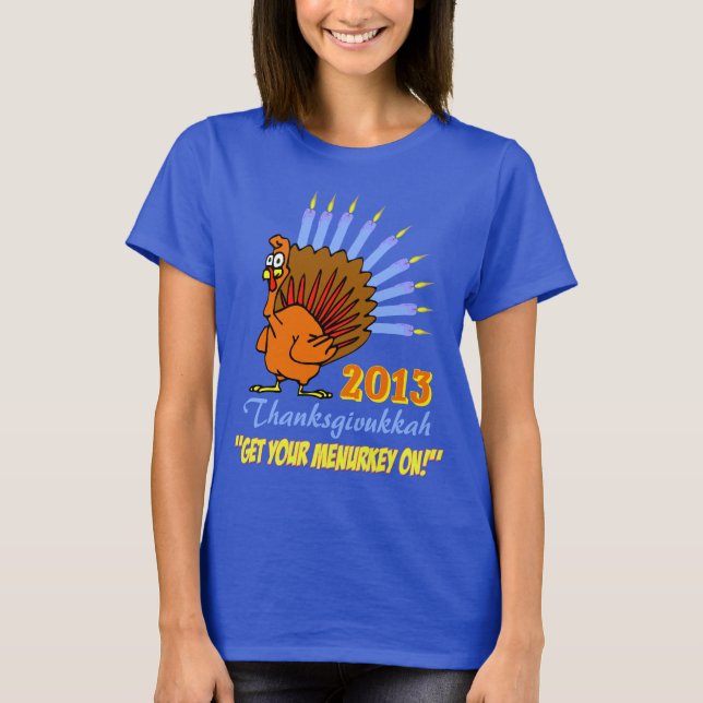 T-shirt Thanksgivukkah 2013 "obtiennent votre Menurkey (Devant)