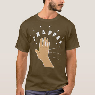 T-shirt Thappar Marna the Hindi Slap