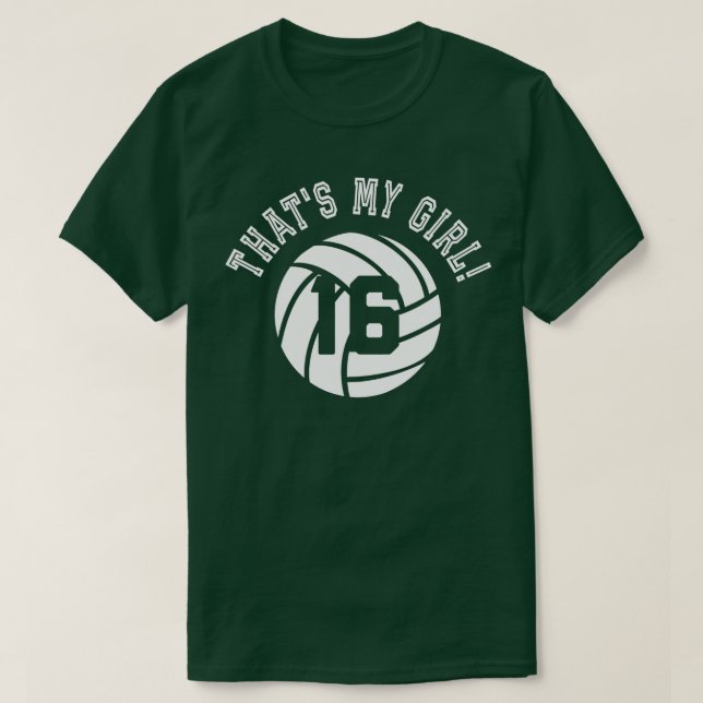 T-shirt Thats My Girl #16 Volleyball Player Maman ou Papa  (Design devant)
