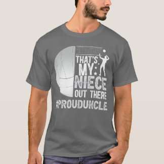 T-shirt Thats My Niece Volleyball Uncle Of A Volleyball Pl