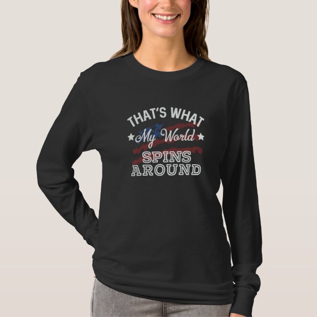 T-shirt That's What My World Spins Around Country Music So (Devant)