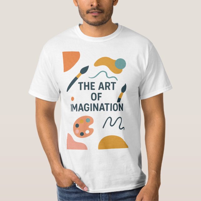 T-shirt The Art of Imagination – Modern Abstract Artistic  (Devant)