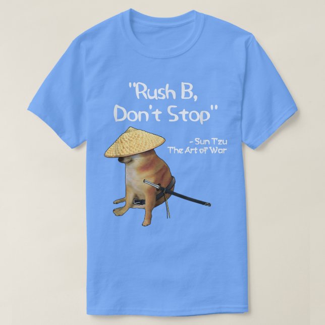 T-shirt The Art Of War Meme Rush B Samurai Doge  (Design devant)
