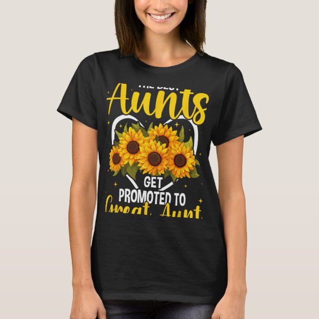 T-shirt The Aunts Get Promoted To Great Aunt New Great Aun (Devant)