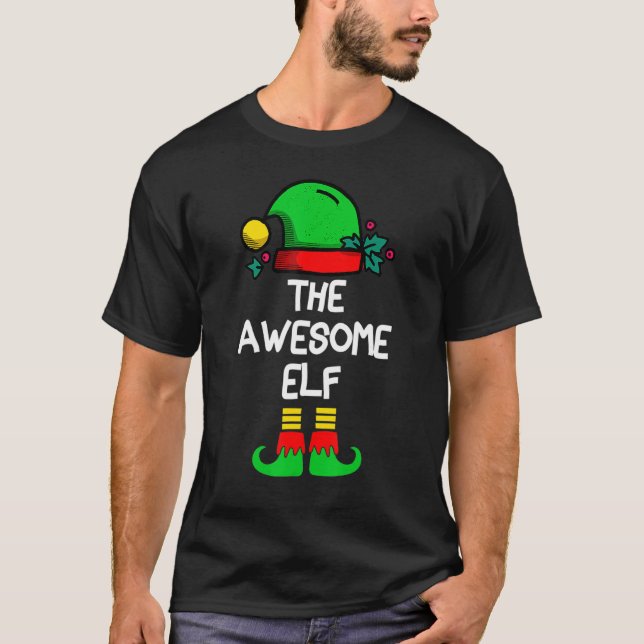 T-shirt The Awesome Elf Matching Family Group Christmas Pa (Devant)