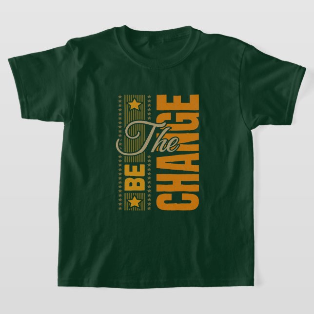T-shirt The Be Change - Citation Motivationnelle Inspirati (Poser)