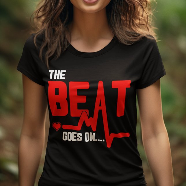 T-shirt The Beat Goes On Heart Surgery Survivor Heartbeat (Créateur téléchargé)