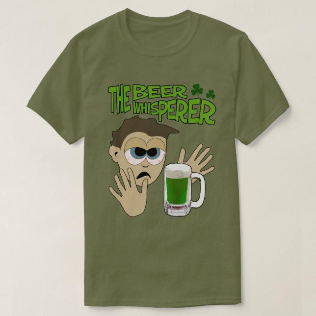 T-shirt The Beer Whisperer St. Patrick's Day Edition (Design devant)