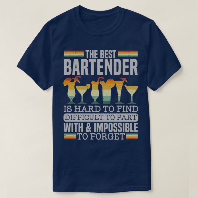T-shirt The best Bartender Is hard to find difficult to pa (Design devant)