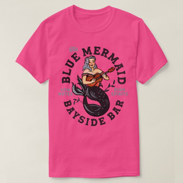 T-shirt The Blue Mermaid Bayside Bar Low Notes, High Spiri (Design devant)