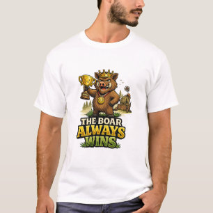 T-shirt The Boar Always Wins