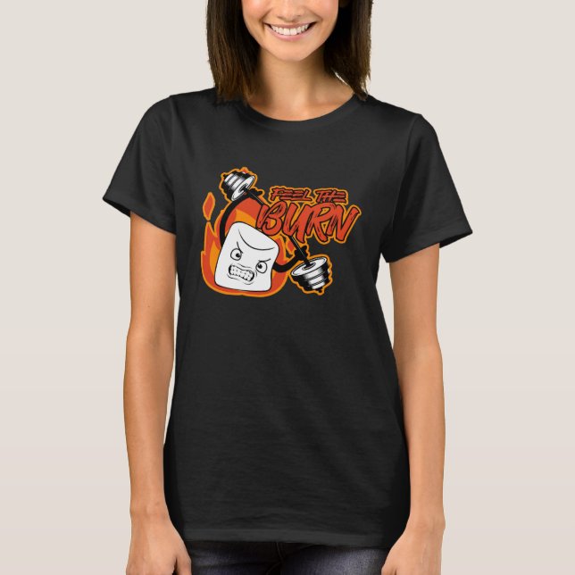 T-shirt The Burn Marshmallow Smores Camping Gym Fitness Wo (Devant)