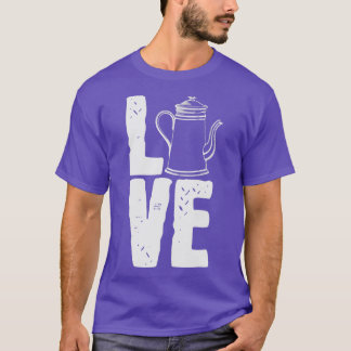 T-shirt Thé Café Caféine Teapot Pot Coupe Amour