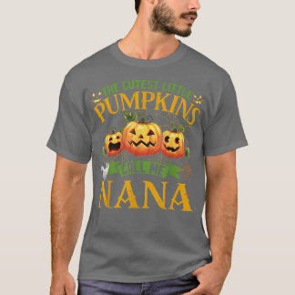 T-shirt The Cutest Little Pumpkins Call Me Nana Pumpkin Ha