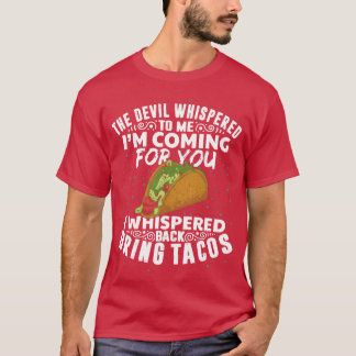 T-shirt The Devil Whisperedacos Funny Meican Food Veter fa