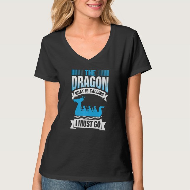 T-shirt The Dragon Boat Is Calling I Must Go - Dragon Boat (Devant)
