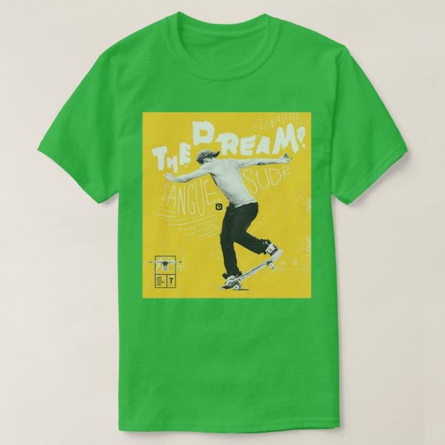 T-shirt the dream skate board (Design devant)