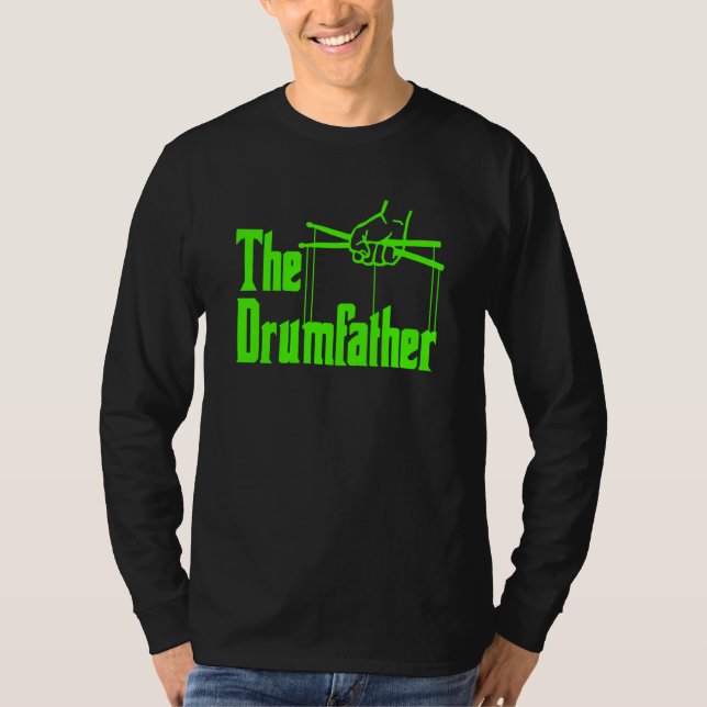 T-shirt The Drumfather Quote For Drummer  1 (Devant)