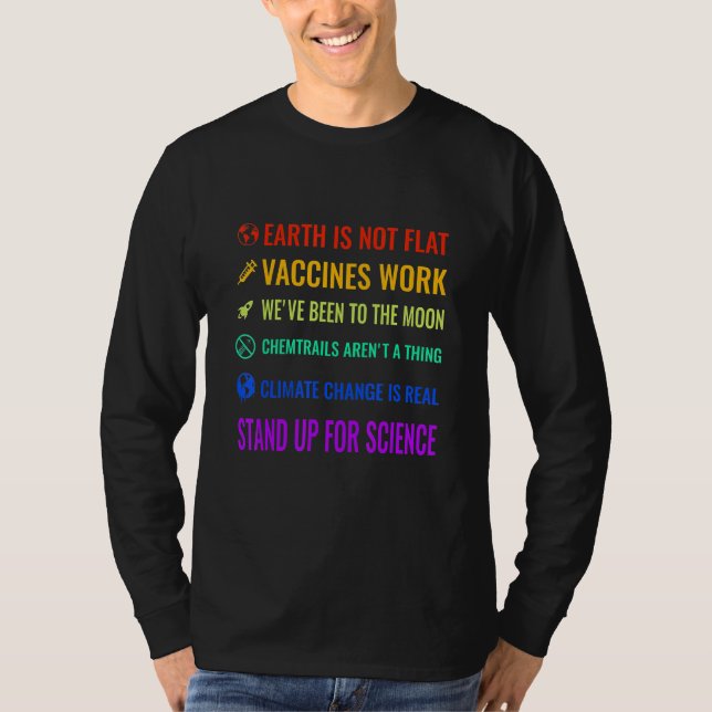 T-shirt The Earth Is Not Flat Vaccines Work Stand For Scie (Devant)