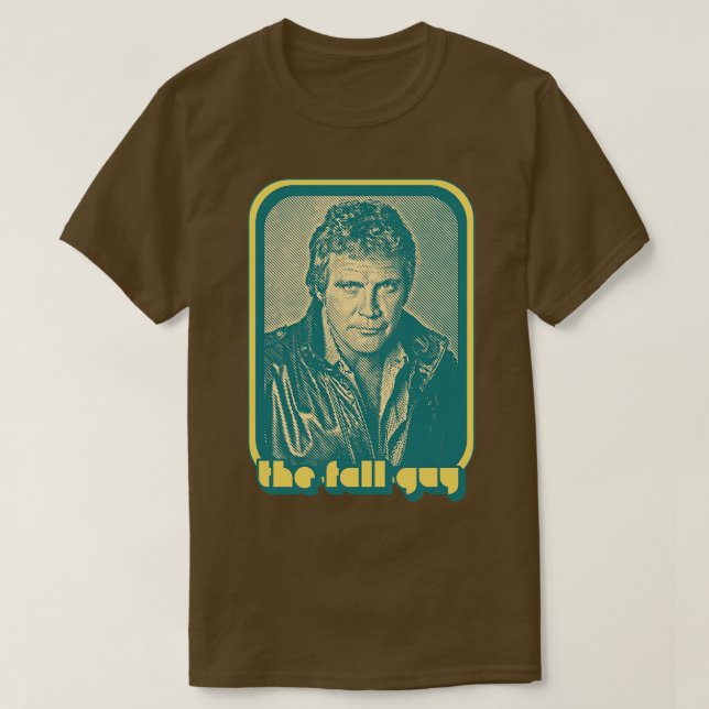 T-shirt The Fall Guy 80s TV Retro Design (Design devant)