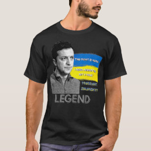 T-shirt The Fight Is Here Ukraine President Zelensky Legen
