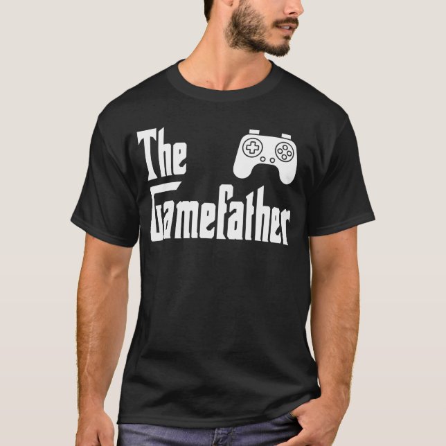 T-shirt The Game Father Sarcastic Funny Gaming Christmas G (Devant)