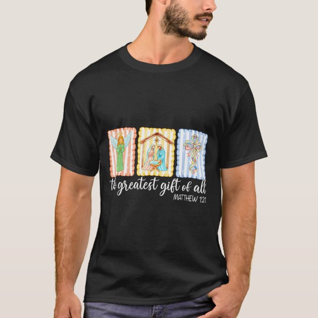 T-shirt The Greatest Gift Of All Christmas Nativity Jesus  (Devant)