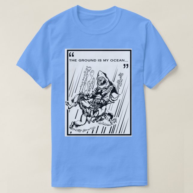 T-shirt The Ground is My Ocean (Design devant)