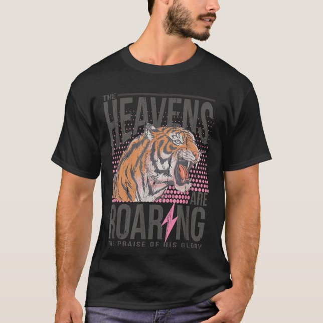 T-shirt The Heavens Are Roaring, Psalm 19_1 Bible Verse  (Devant)
