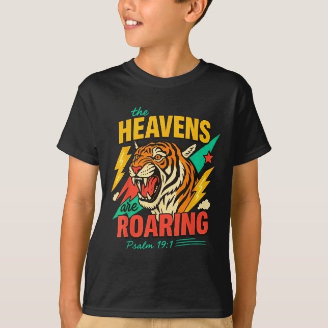 T-shirt The Heavens Are Roaring Psalm 19_1 Tiger Christian (Devant)