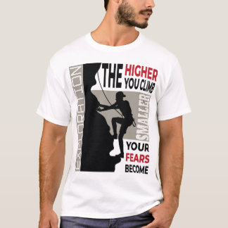 T-shirt The Higher You Climb – Adventure & Motivation Desi