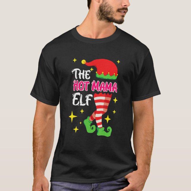 T-shirt The Hot Mama Elf Mother Elf (Devant)