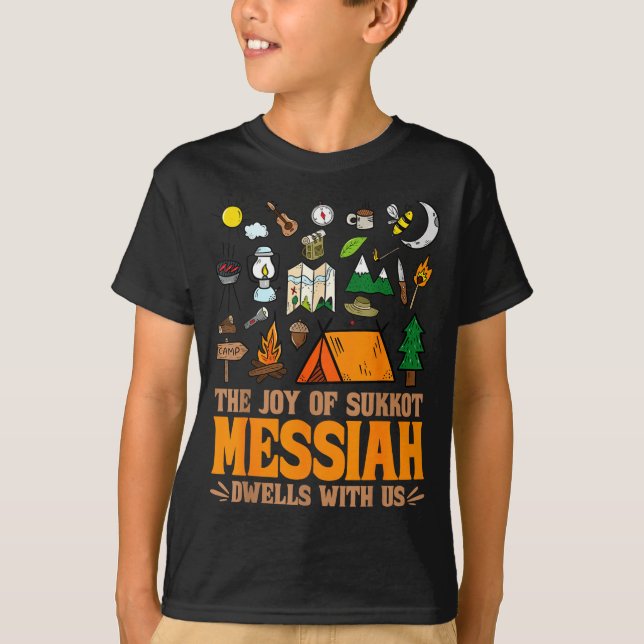 T-shirt The Joy Of Sukkot Messiah Dwells With Us Jewish Ho (Devant)