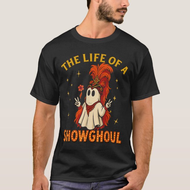 T-shirt The Life Of A Showghoul Funny Halloween Ghost Girl (Devant)