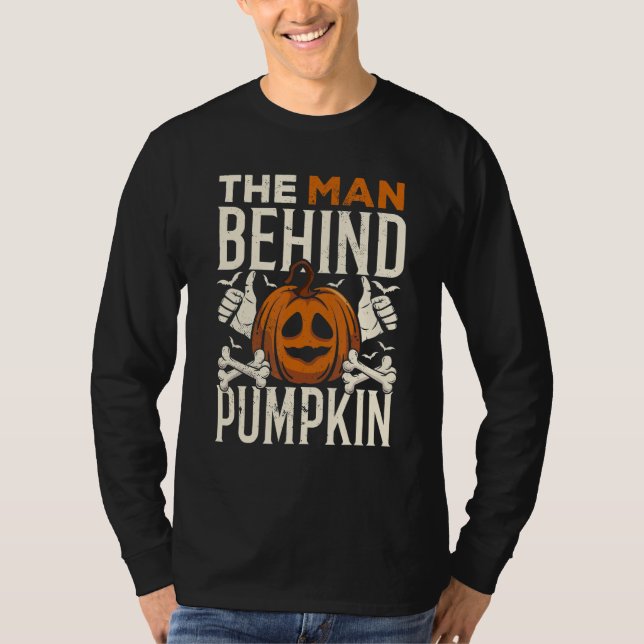 T-shirt The Man Behind The Pumpkin Dad Halloween Pregnancy (Devant)