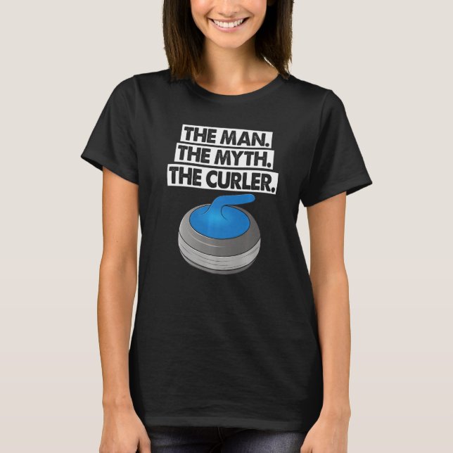 T-shirt The Man Myth Curler Curling Men World's Greatest C (Devant)
