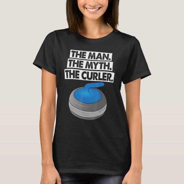 T-shirt The Man Myth Curler Curling Men World's Greatest C (Devant)