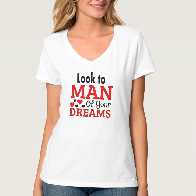 T-shirt the man of your dreams (Devant)