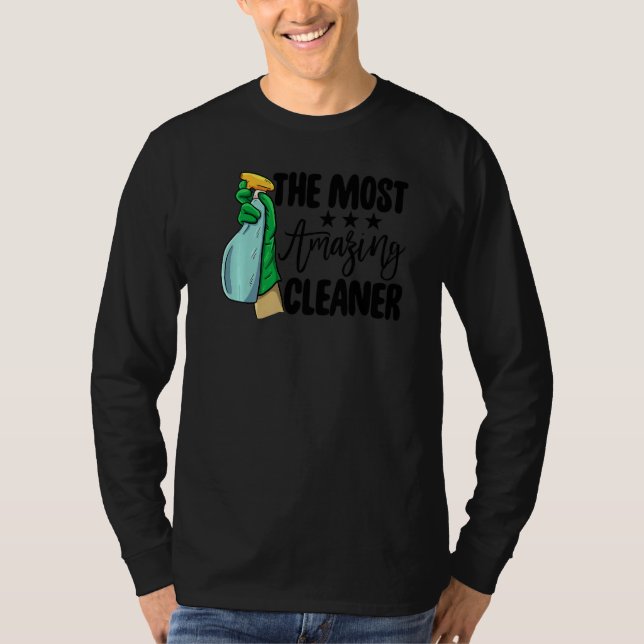 T-shirt The Most Amazing Cleaner  Women Cleaning Team (Devant)