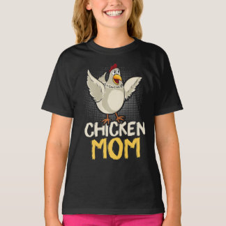 T-shirt The mother of Chickens chicken mom