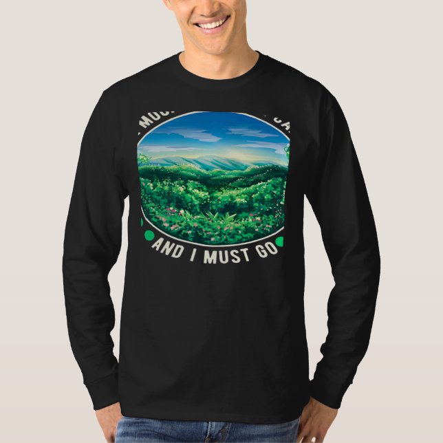 T-shirt The Mountains Are Calling And I Must Go   (Devant)