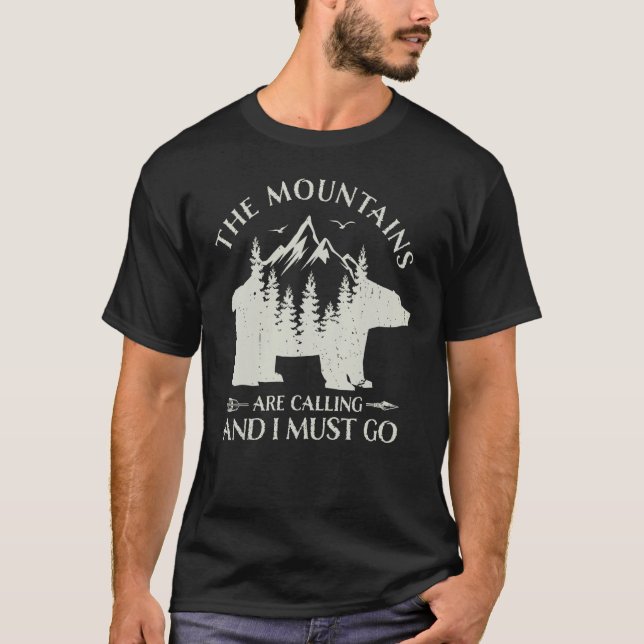 T-shirt The Mountains are calling and i must go wild bear  (Devant)
