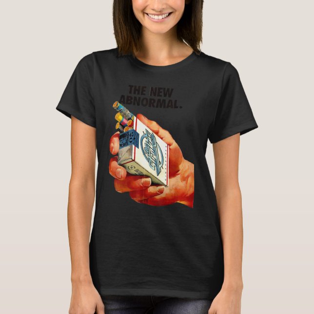 T-shirt The New Abnormal Smoker Smoking Smoke (Devant)