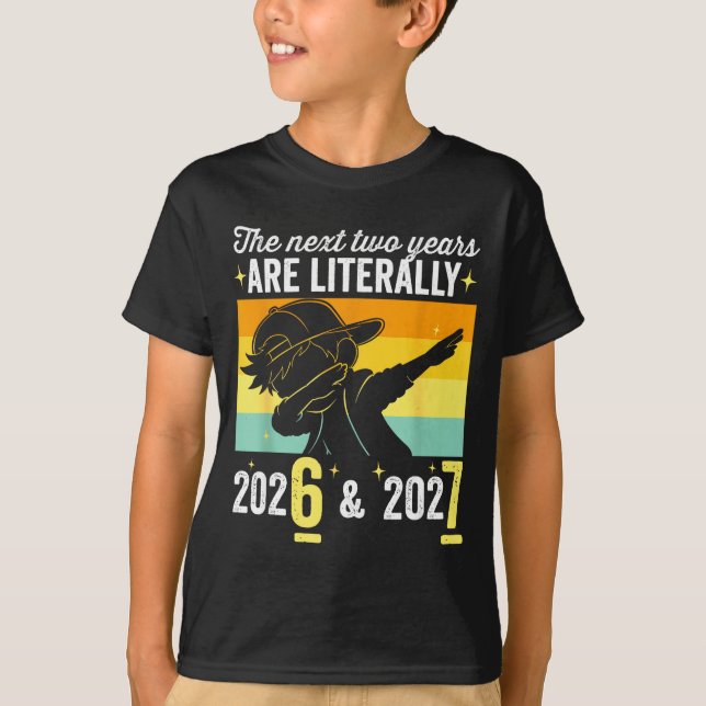 T-shirt The Next Two Years Are Literally 6 7 Happy New Yea (Devant)