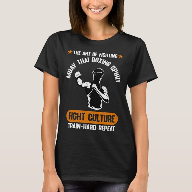 T-shirt The Of Fighting Fight Culture Muay Thai Quotes (Devant)