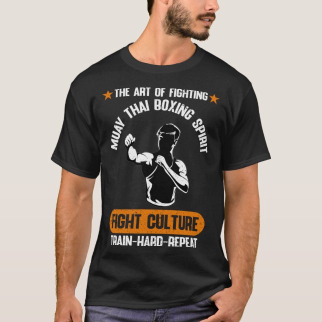 T-shirt The Of Fighting Fight Culture Muay Thai Quotes (Devant)