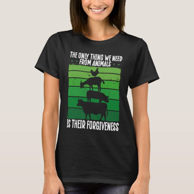 T-shirt The Only Thing We Need From Animals (Devant)