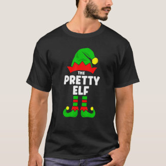 T-shirt The Pretty Elf Christmas Matching Decorations Fa
