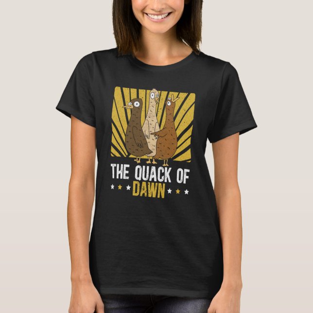 T-shirt The Quack Of Dawn Duckling Bird Waterfowl Duck (Devant)